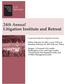 24th Annual Litigation Institute and Retreat