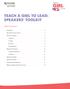 Table of Contents. Introduction About Teach a Girl to Lead Elements of Speech I. Audience II. Timing III. Setting...