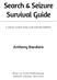 Search & Seizure Survival Guide