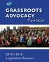 GRASSROOTS ADVOCACY. Toolkit / 2016 Legislative Session
