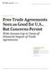 RECOMMENDED CITATION: Pew Research Center, May, 2015, Free Trade Agreements Seen as Good for U.S., But Concerns Persist