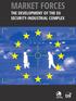 MARKET FORCES THE DEVELOPMENT OF THE EU SECURITY-INDUSTRIAL COMPLEX