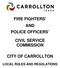 FIRE FIGHTERS AND POLICE OFFICERS CIVIL SERVICE COMMISSION CITY OF CARROLLTON