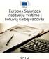 Europos Sąjungos institucijų vertimo į lietuvių kalbą vadovas. Interinstitutional Style Guide for Translators in the Lithuanian Language Community
