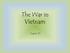 The War in Vietnam. Chapter 30