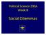 Political Science 200A Week 8. Social Dilemmas