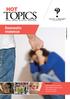 Domestic violence 2013 HOT TOPICS 87. THIS ISSUE: _ What is domestic violence? _ Apprehended violence orders _ AVO court process _ Family law and DV