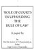 ROLE OF COURTS IN UPHOLDING THE RULE OF LAW