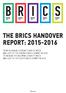 THE BRICS HANDOVER REPORT: