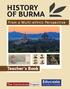 HISTORY OF BURMA. From a Multi-ethnic Perspective. Teacher s Book