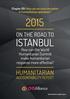 ISTANBUL HUMANITARIAN ON THE ROAD TO. How can the World Humanitarian Summit make humanitarian response more effective? ACCOUNTABILITY REPORT