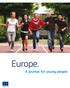 Europe. A journal for young people. European Union