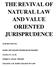 THE REVIVAL OF NATURAL LAW AND VALUE ORIENTED JURISPRUDENCE