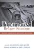 Protracted. Refugee Situations EDWARD NEWMAN AND GARY G. TROELLER POLITICAL, HUMAN RIGHTS AND SECURITY IMPLICATIONS