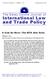 The Estey Centre Journal of. International Law. and Trade Policy. A Club No More The WTO after Doha