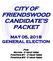 CITY OF FRIENDSWOOD CANDIDATE S PACKET MAY 05, 2018 GENERAL ELECTION
