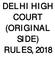 DELHI HIGH COURT (ORIGINAL SIDE) RUL ES, 2018