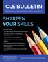 SHARPEN YOUR SKILLS INCLUDED INSIDE: 2017 Real Property Practical Skills Course (page 3) 2017 Basics of Workers Compensation Program (page 6)
