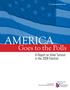 AMERICA Goes to the Polls A Report on Voter Turnout in the 2008 Election Prepared by the Nonprofit Voter Engagement Network
