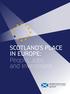 SCOTLAND S PLACE IN EUROPE: People, Jobs and Investment