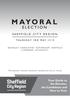 MAYORAL ELECTION SHEFFIELD CITY REGION. Your Guide to the Election, the Candidates and How to Vote THURSDAY 3 RD MAY 2018