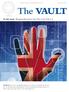 The Vault. In this issue: Bringing Biometrics into Play in the UK p. 4. digital