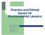 Practice and Ethical Issues for Environmental Lawyers