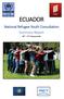 ECUADOR. National Refugee Youth Consultation. Summary Report. 08 th 11 th February 2016