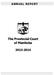ANNUAL REPORT. The Provincial Court of Manitoba
