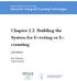 Chapter 2.2: Building the System for E-voting or E- counting