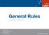 General Rules. As amended February HEAD OFFICE 141 Gilles St, Adelaide SA 5000 Telephone (08) Fax (08)