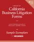 California Business Litigation Forms - Sample Exemplars. Sample Exemplars