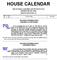 HOUSE CALENDAR THE GENERAL ASSEMBLY OF PENNSYLVANIA SESSION OF HOUSE CONVENES AT SECOND CONSIDERATION CHILDREN & YOUTH BILL