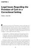 Legal Issues Regarding the Provision of Care in a Correctional Setting