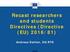 Recast researchers and students Directives (Directive (EU) 2016/81) Andreas Dahlen, DG RTD