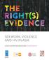 SEX WORK, VIOLENCE AND HIV IN ASIA A MULTI-COUNTRY QUALITATIVE STUDY: SUMMARY REPORT