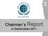 Chairman s Report. to Stakeholders 2011