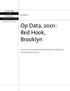 Op Data, 2001: Red Hook, Brooklyn