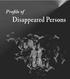 Disappeared Persons. (From February 13, 1996 to November 5, 2006) Advisors Subodh Raj Pyakurel Bijay Raj Gautam