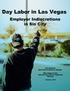 This report was commissioned by the National Day Laborer Organizing Network and the Arriba! Las Vegas Worker Center.