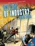 THE STORY OF THE UNITED STATES THE RISE OF INDUSTRY: by Amy Van Zee