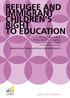 A Comparative Analysis of Education Policies targeting Immigrant Children in the Nordic Countries Mette Kirstine Tørslev and Anne Sofie Rothe Børsch