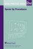 GOOD PRACTICE GUIDE. Speak Up Procedures. Published by The Institute of Business Ethics, 24 Greencoat Place, London SW1P 1BE