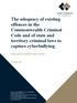 The adequacy of existing offences in the Commonwealth Criminal Code and of state and territory criminal laws to capture cyberbullying