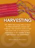 HARVESTING The MNO Harvesting Policy is based on Métis jurisdiction, customs and traditions