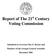 Report of The 21 st Century Voting Commission