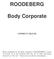 Body Corporate CONDUCT RULES