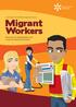 Migrant. Workers. Education for Employability and Local and Global Citizenship. Learning for Life and Work Integrated Activity: