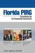 2008 ANNUAL REPORT. Florida Public Interest Research Group & Florida PIRG Education Fund. Money & Politics: Independent Ethics Team (page 2)