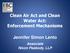 Clean Air Act and Clean Water Act: Enforcement Mechanisms. Jennifer Simon Lento. Associate Nixon Peabody, LLP